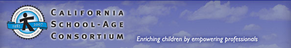 California School-Age Consortium, enriching children by empowering professionals